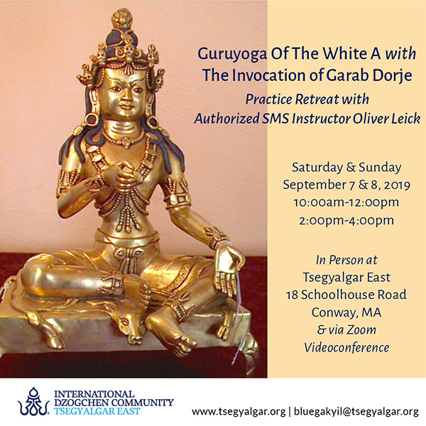 Guruyoga Of The White A with The Invocation Of  Garab Dorje: