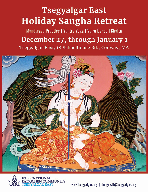 Tsegyalgar East Holiday Sangha Retreat